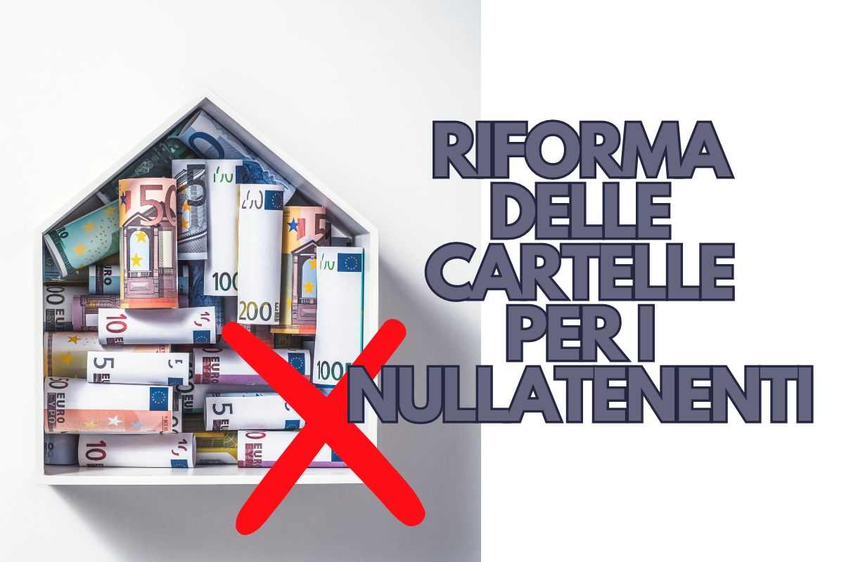 riforma delle cartelle esattoriali per i nullatenenti