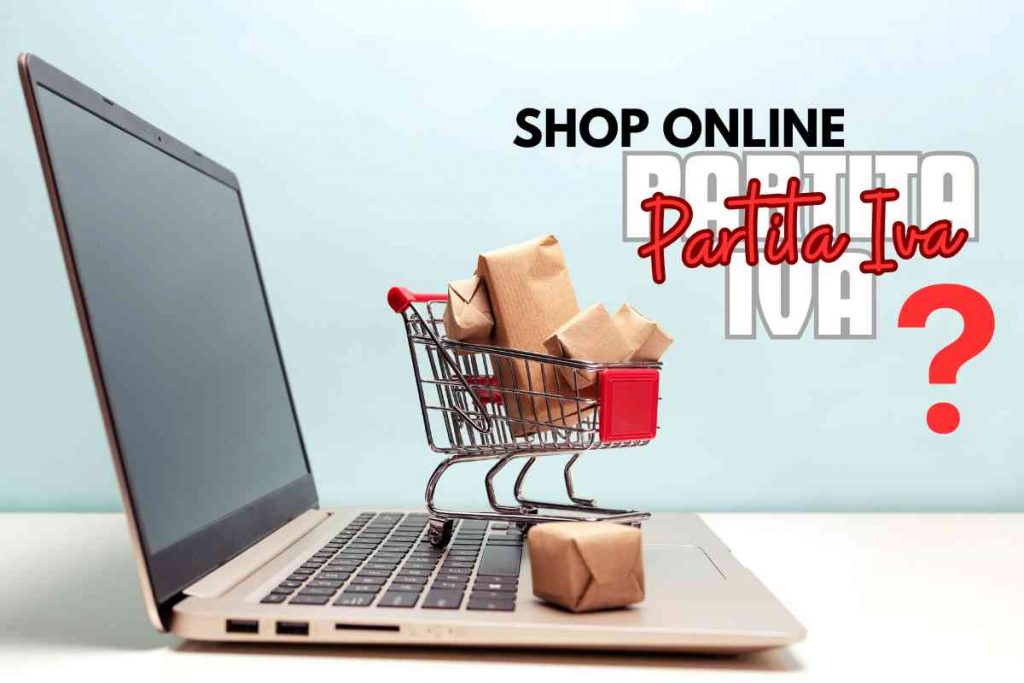 shop online Partita Iva obbligatoria