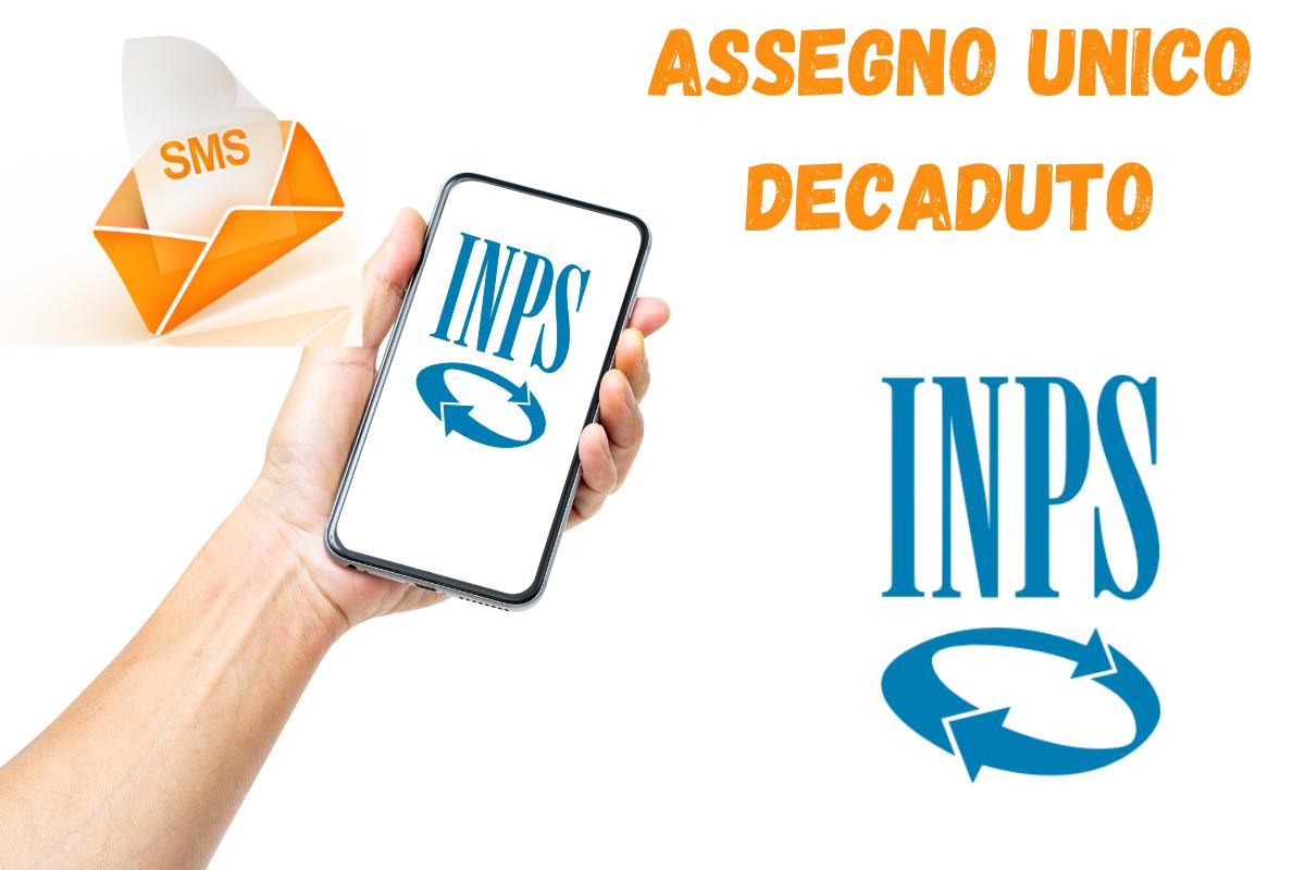 Assegno unico decaduto sms INPS